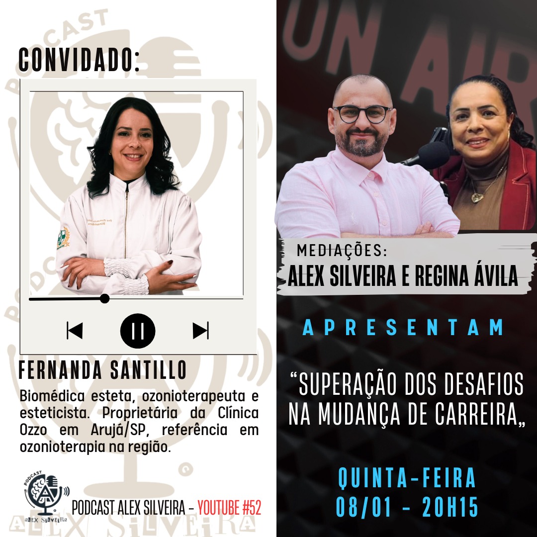 Superação dos desafios na mudanças de Carreira | Podcast Alex Silveira #052