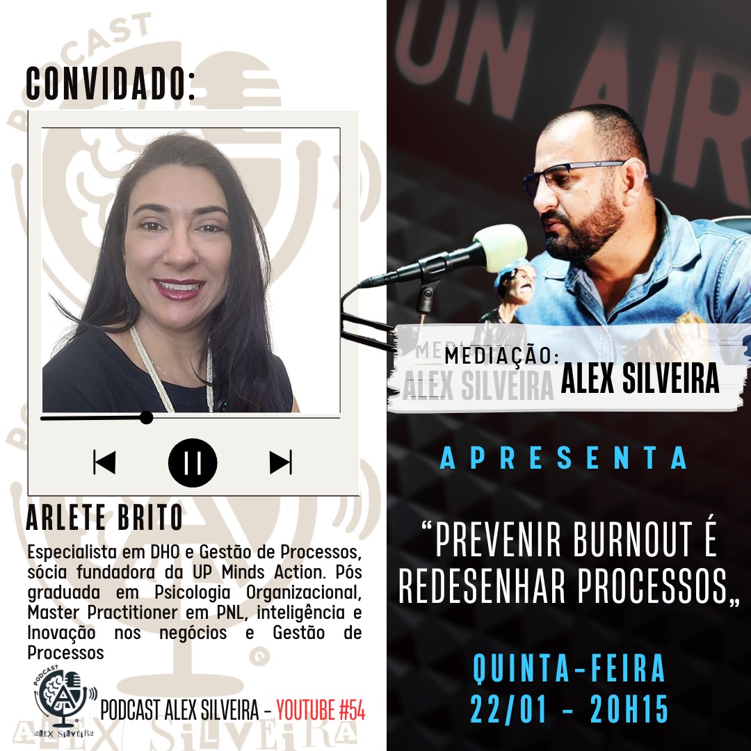 Prevenir burnout é redesenhar processos | Podcast Alex Silveira #054