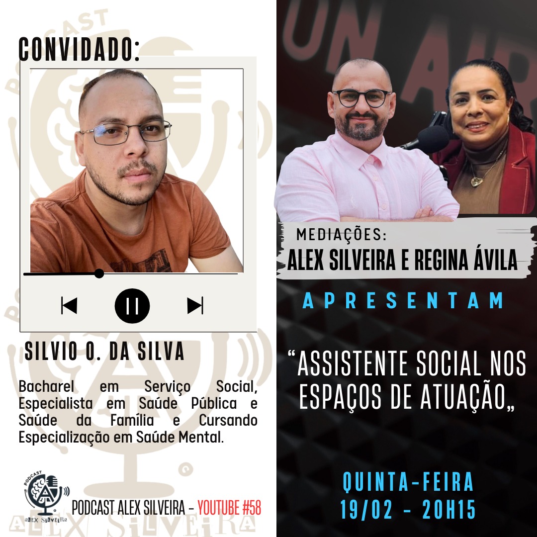 Assitente Social nos Espaços de Atuação | Podcast Alex Silveira #058