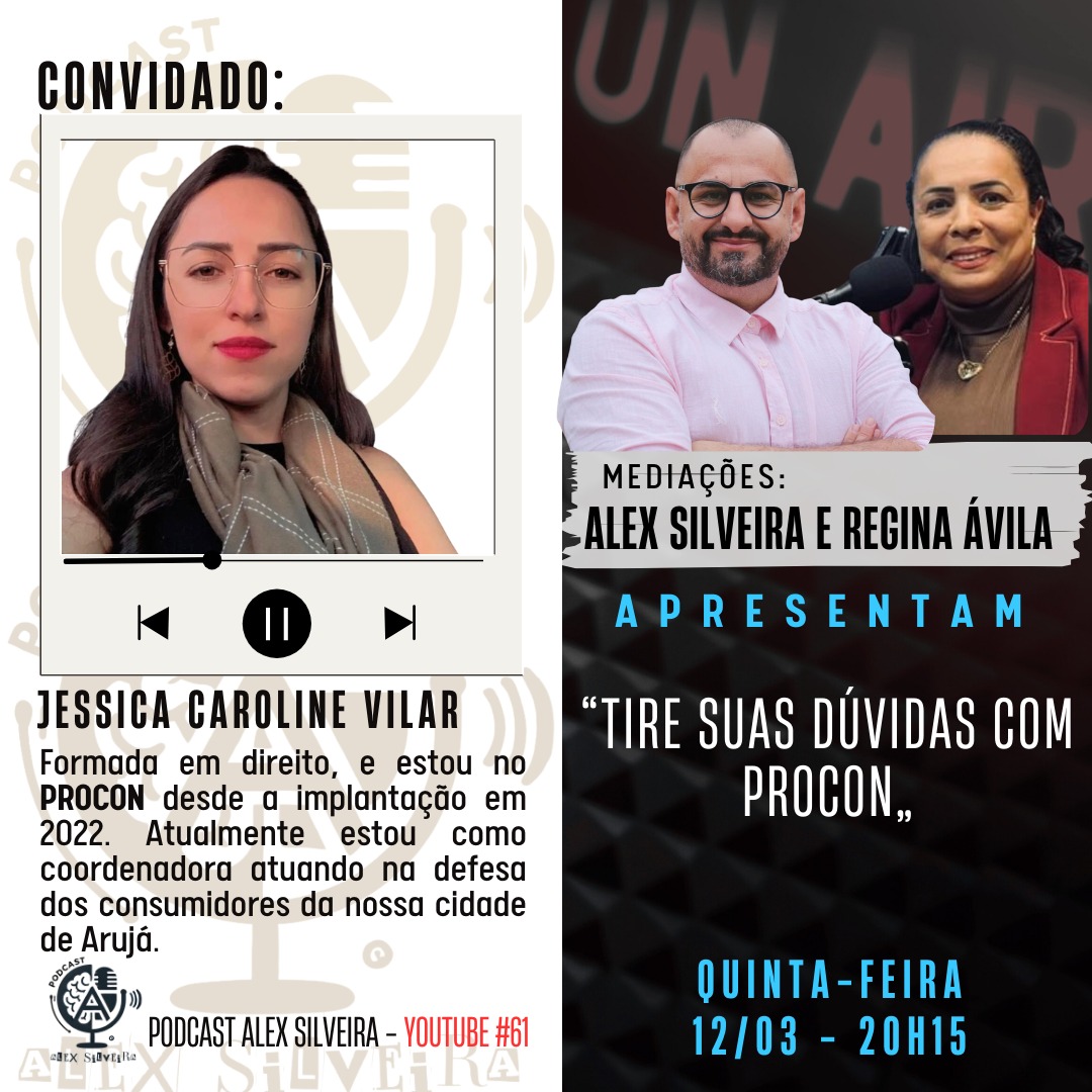 Tire suas dúvidas com PROCON | Podcast Alex Silveira #061