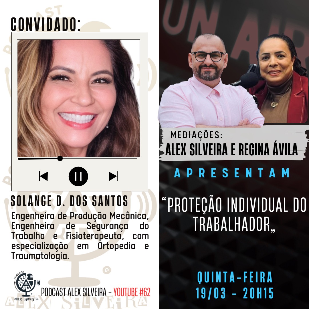 Proteção individual do trabalhador | Podcast Alex Silveira #062