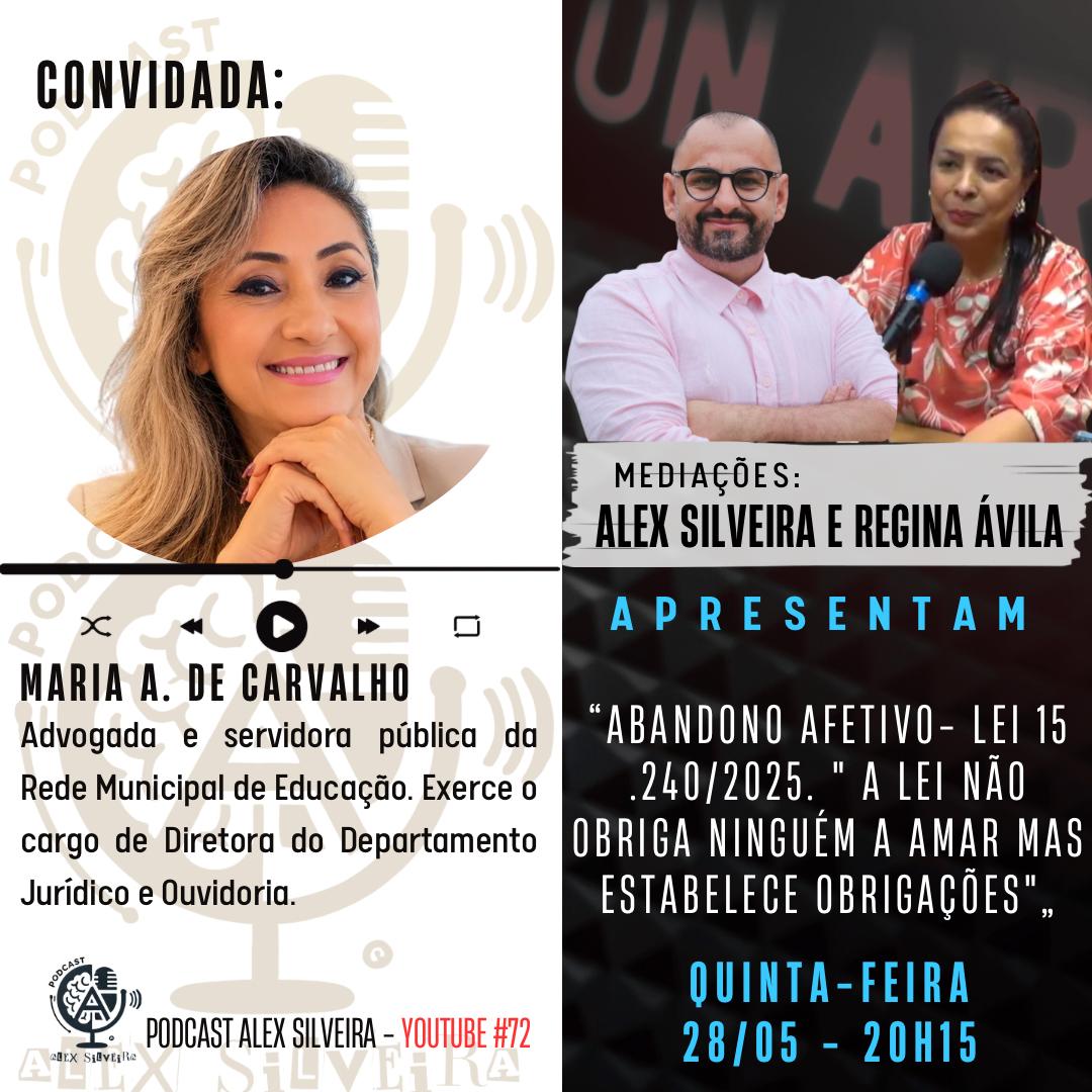 Abandono afetivo- Lei 15 .240/2025.  | Podcast Alex Silveira #072