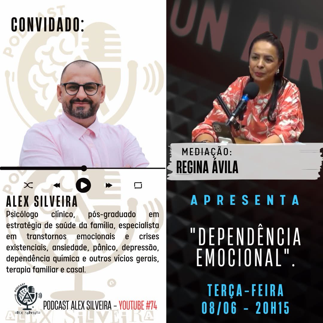 Dependência Emocional | Podcast Alex Silveira #074
